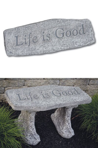 Life Is Good Garden Bench is great for sitting Cement Sculptural Art